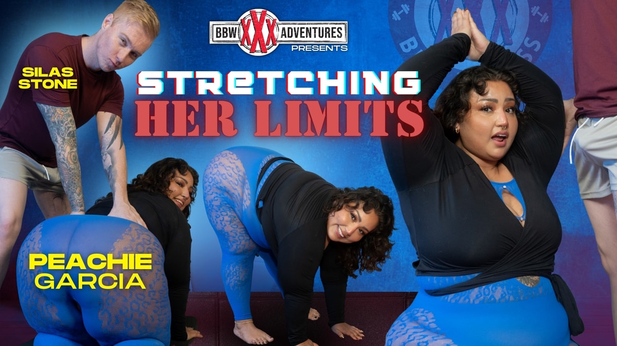 BBWXXXAdventures-Peachie Garcia-Stretching Her Limits