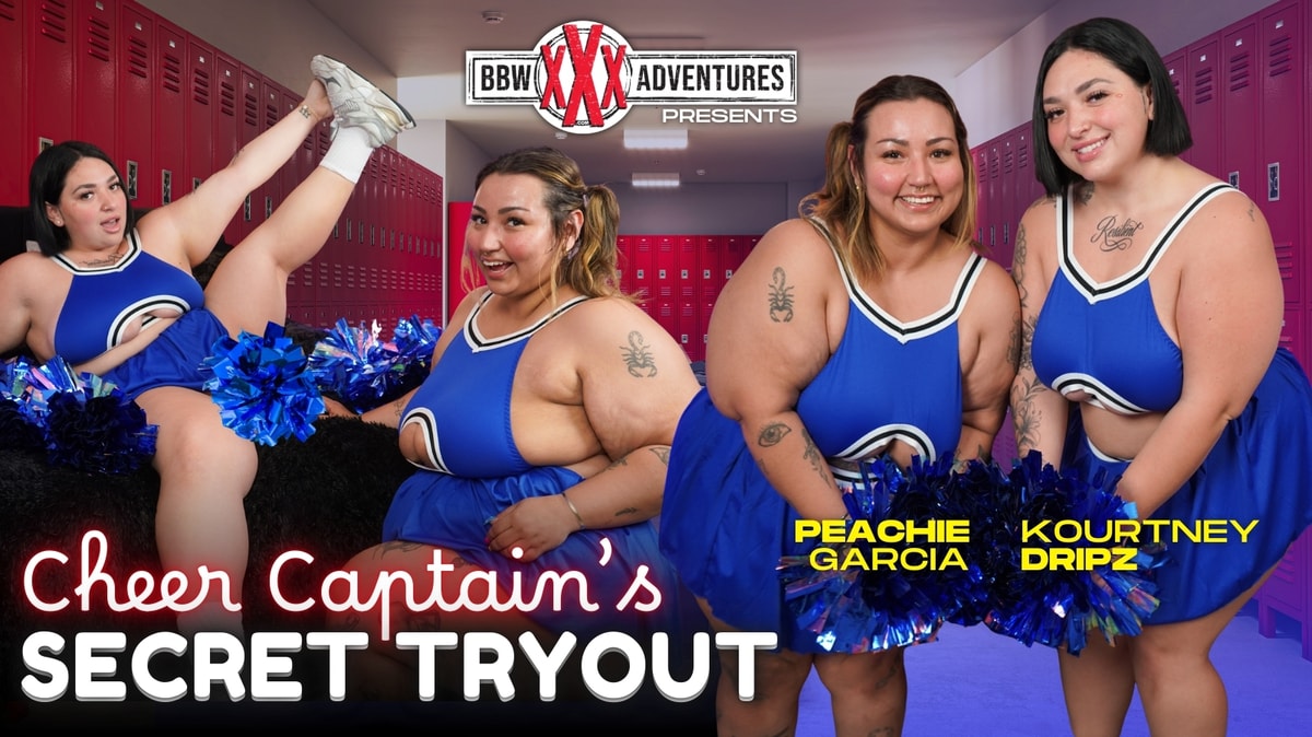 BBWXXXAdventures-Kourney Dripz, Peachie Garcia-Cheer Captain's Secret Tryout